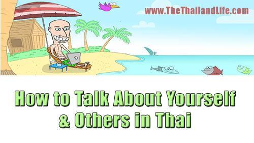 How to Talk About Yourself & Others in Thai