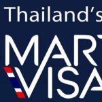 The Thailand SMART Visa - A Guide to Eligibility & Benefits